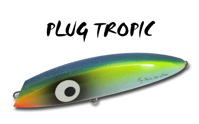 Plug Tropic